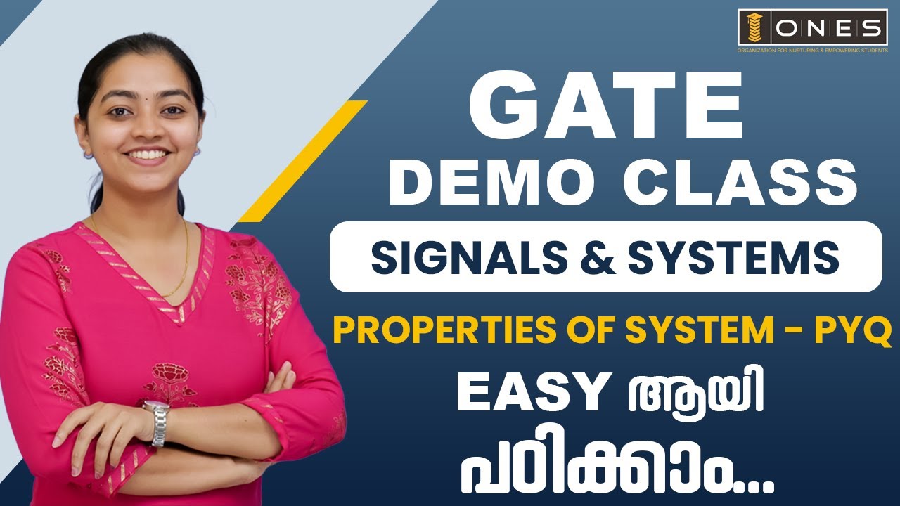 GATE | SIGNALS & SYSTEMS - DEMO CLASS | PROPERTIES OF SYSTEM - PYQ | ONES