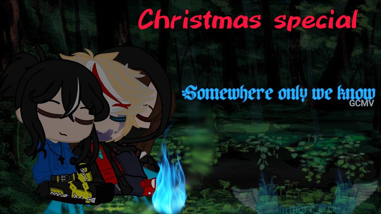 -Somewhere only we know- | Mha | Christmas special | GCMV | Gen 2 | Dabihawks | Shigko | Togako |