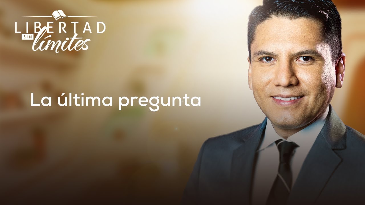 10 LA ÚLTIMA PREGUNTA