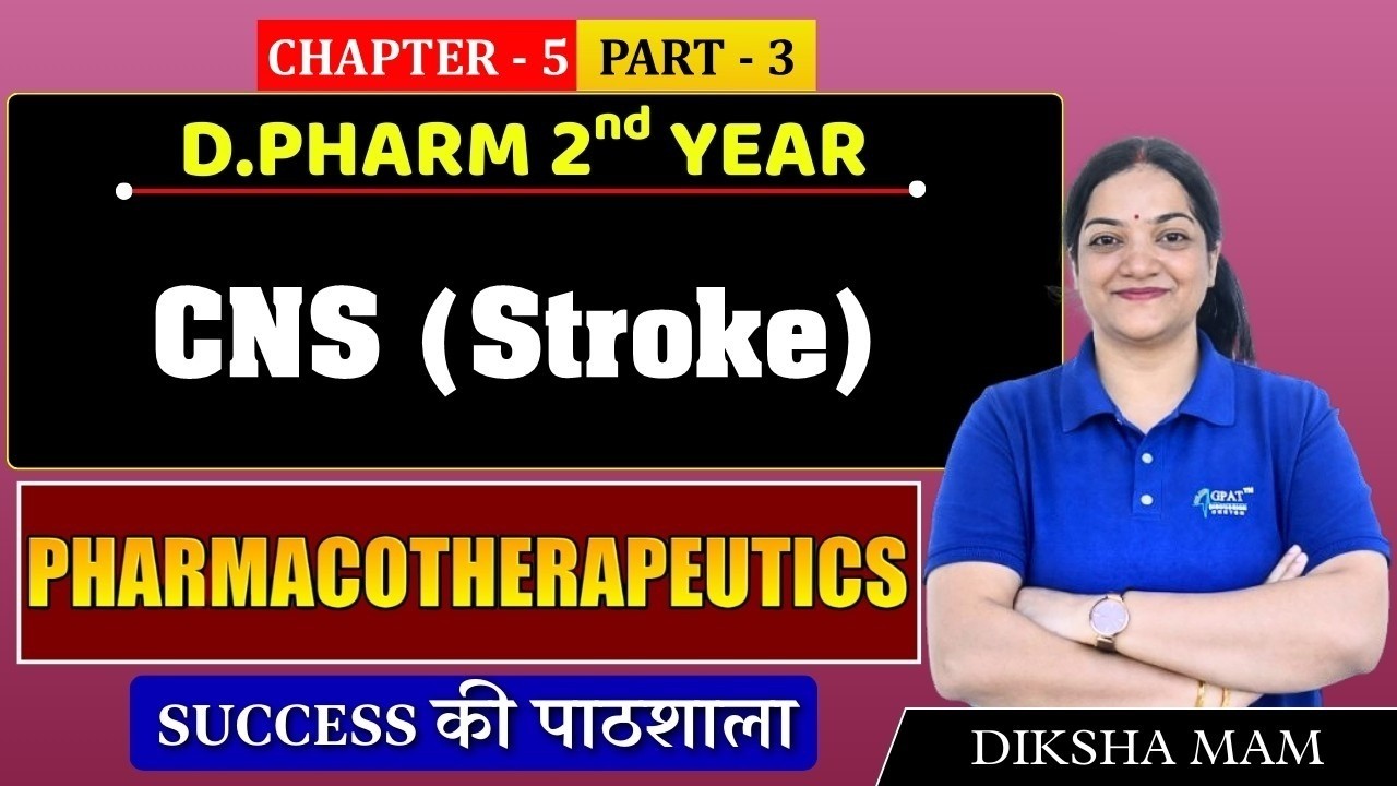 D.Pharm 2nd Year | Pharmacotherapeutics- CNS (Stroke) | Chapter 5 (Part 3)#cns #stroke #pharmacology