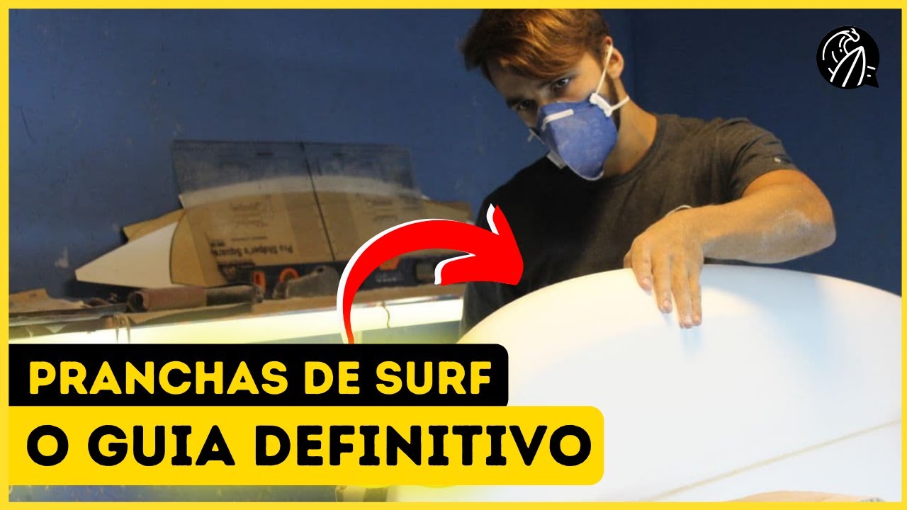 GUIA COMPLETO DE PRANCHAS DE SURF: TUDO O QUE VOCÊ PRECISA SABER