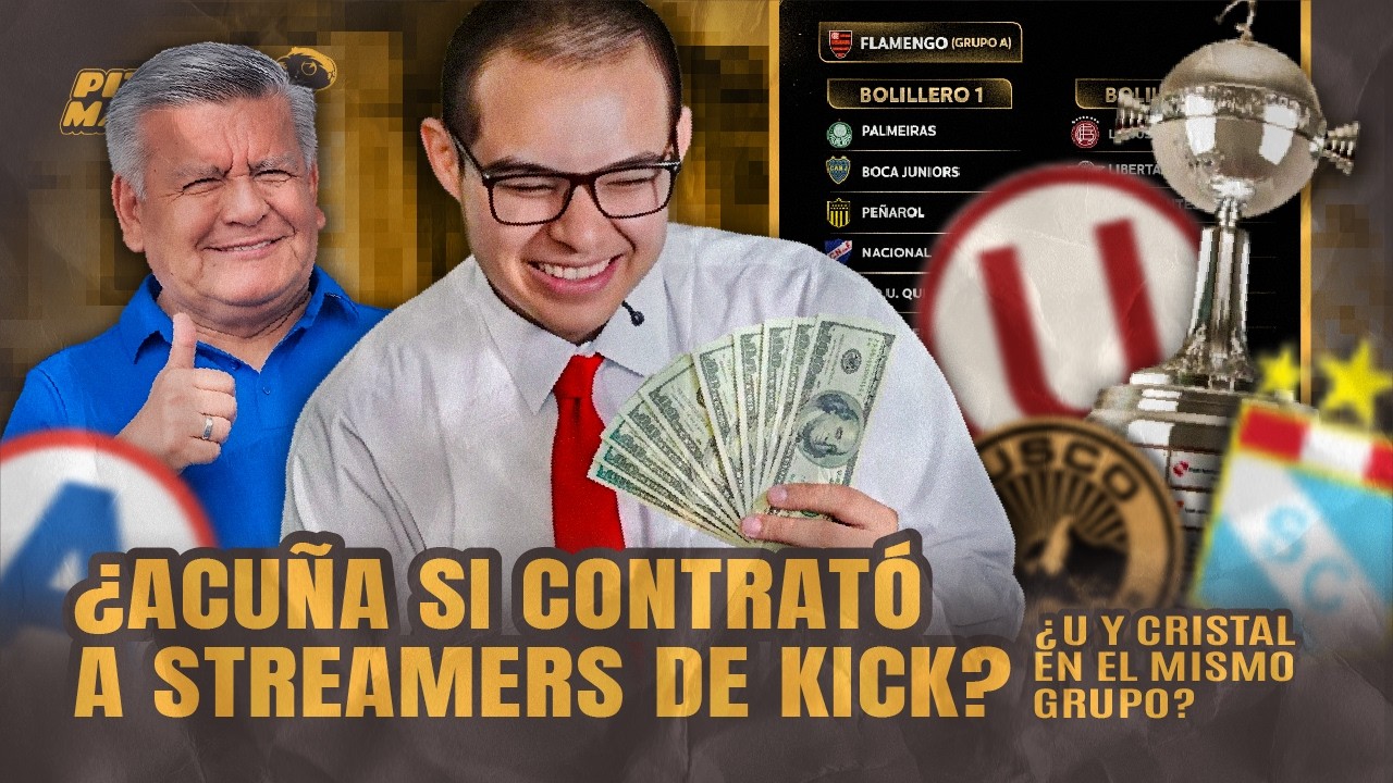 ¿QUÉ GRUPO LE TOCARÁ A LA U Y CRISTAL? ¿YA SALIERON LOS CONTRATOS DE LOS STREAMERS DE ACUÑA?