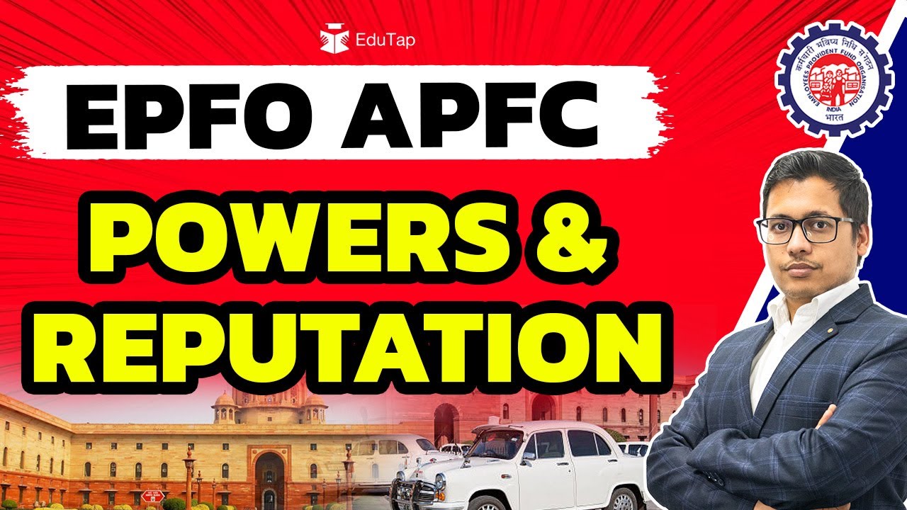 EPFO APFC Powers & Job Profile | EPFO APFC Working and Functions | UPSC EPFO APFC Notification 2023