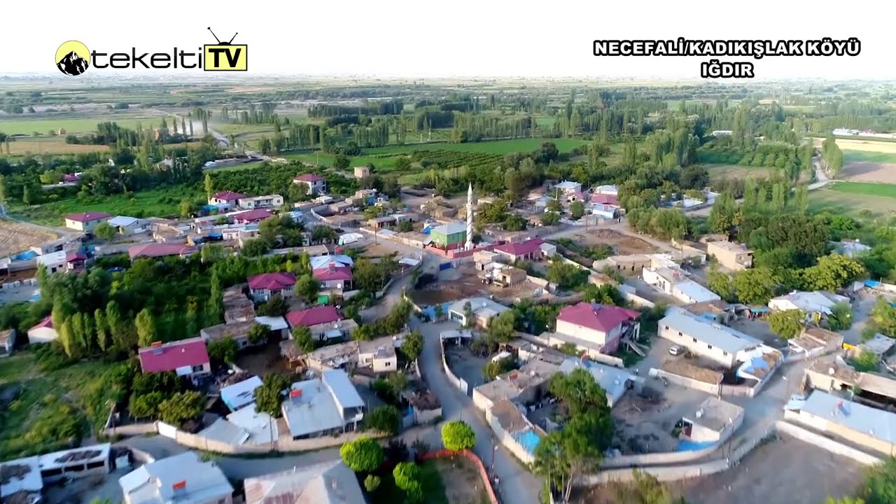 Necefali ve Kadıkışlak Köyü