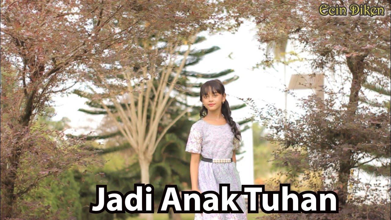 Ecin Diken | Jadi anak Tuhan | lagu rohani terpo puler ,  paling disukai