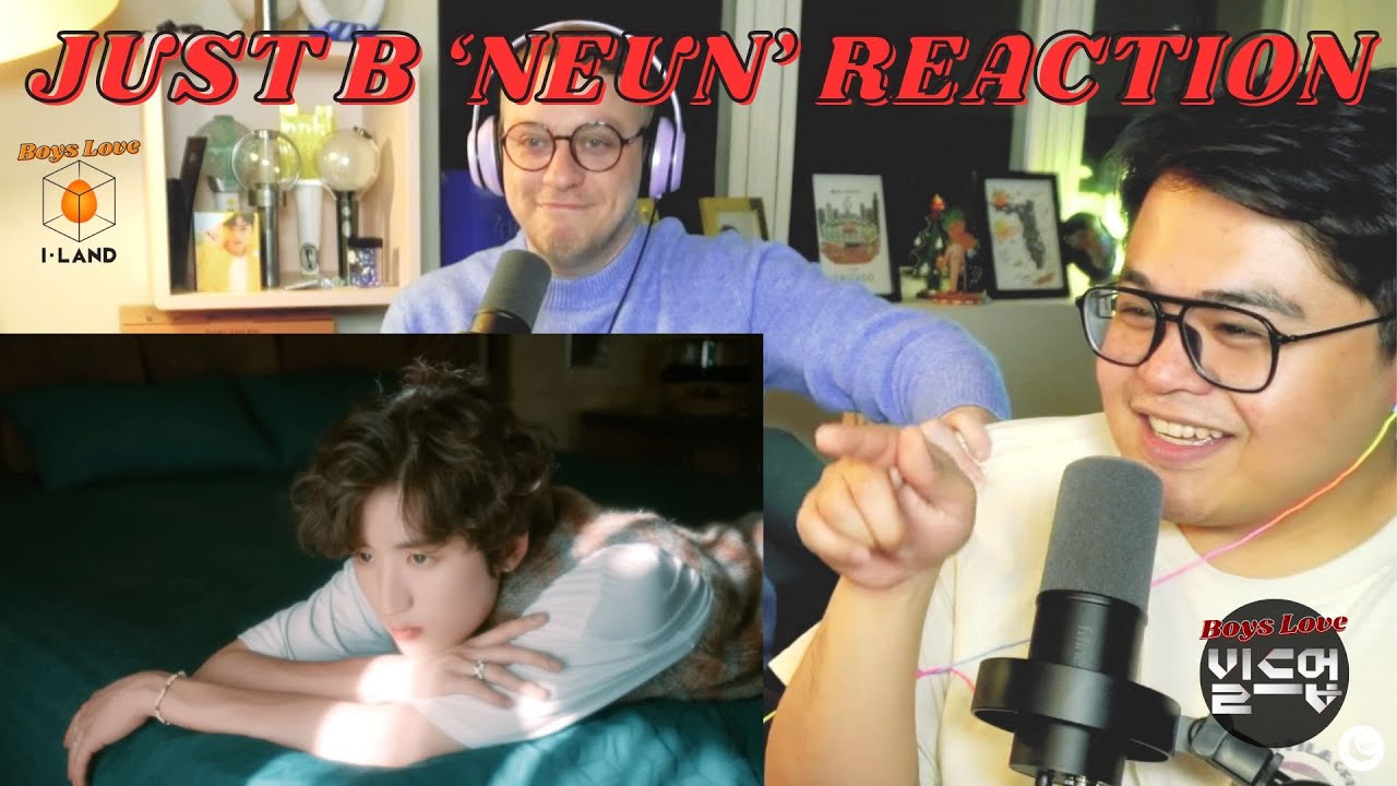 JUST B (저스트비) 'ME= (나는)' MV Reaction | Boys Love I-Land