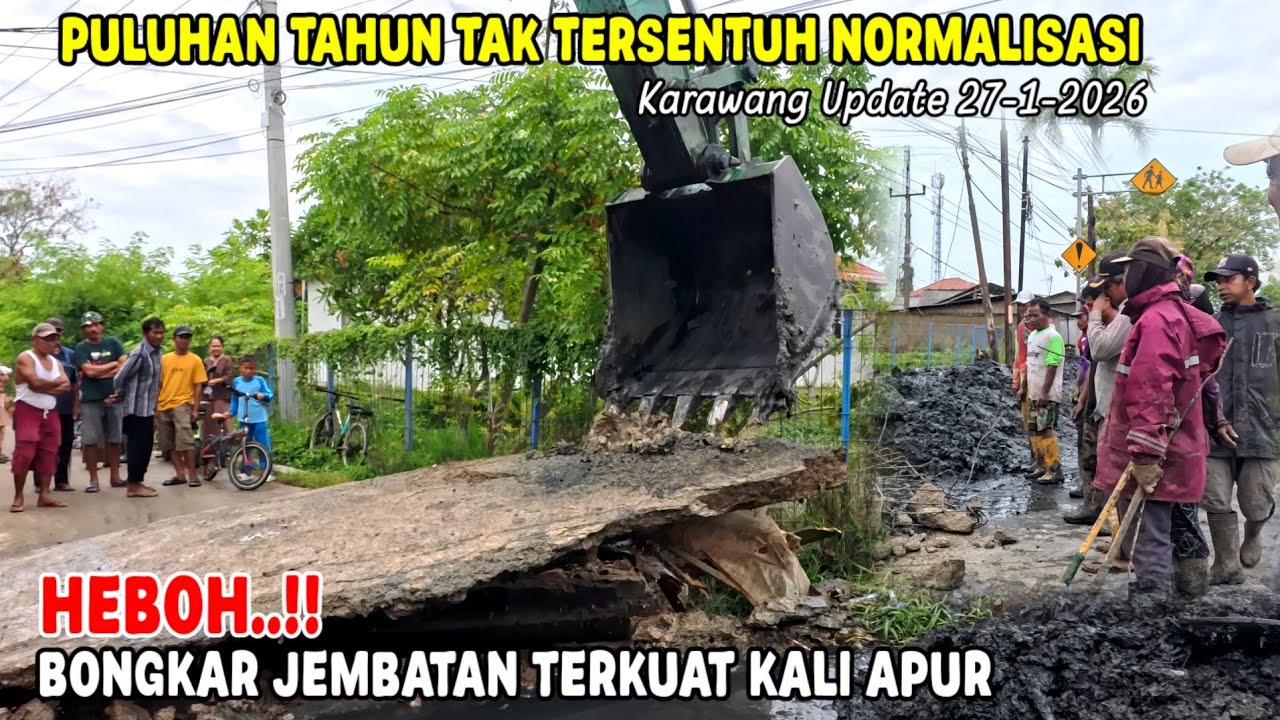 HEBOH...❗ BONGKAR JEMBATAN TERKUAT KALI APUR KARAWANG || WARGA REBUTAN BESI