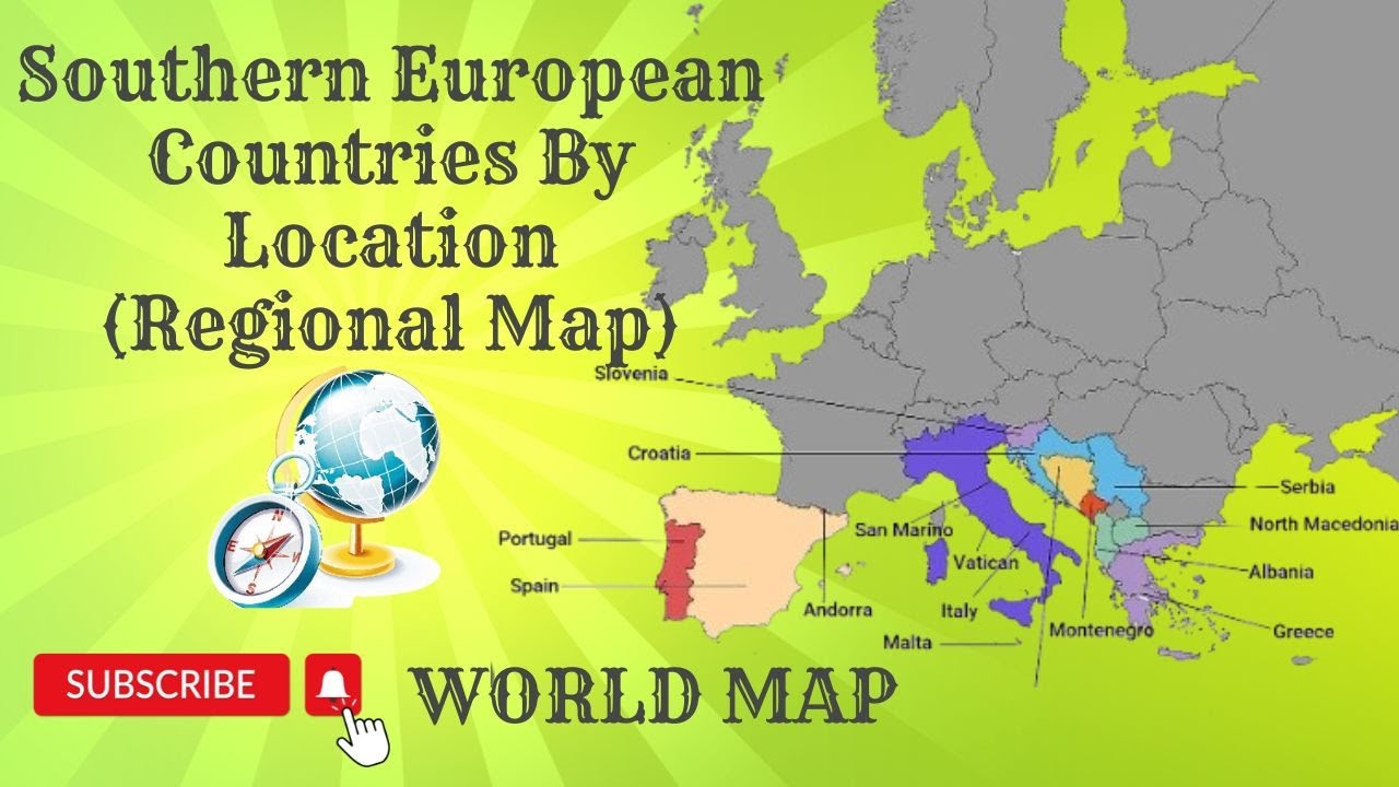 Region: Southern Europe (Countries By Location)/Map of South Europe / Southern Europe Countries Quiz