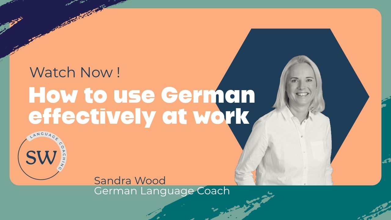 How to use German effectively at work