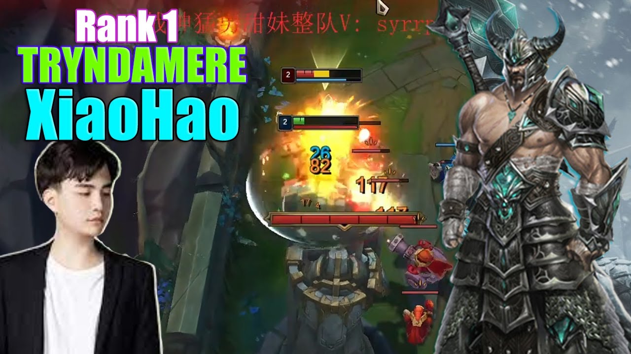 RANK 1 TRYNDAMERE - XIAOHAO TRYNDAMERE VS ILLAOI