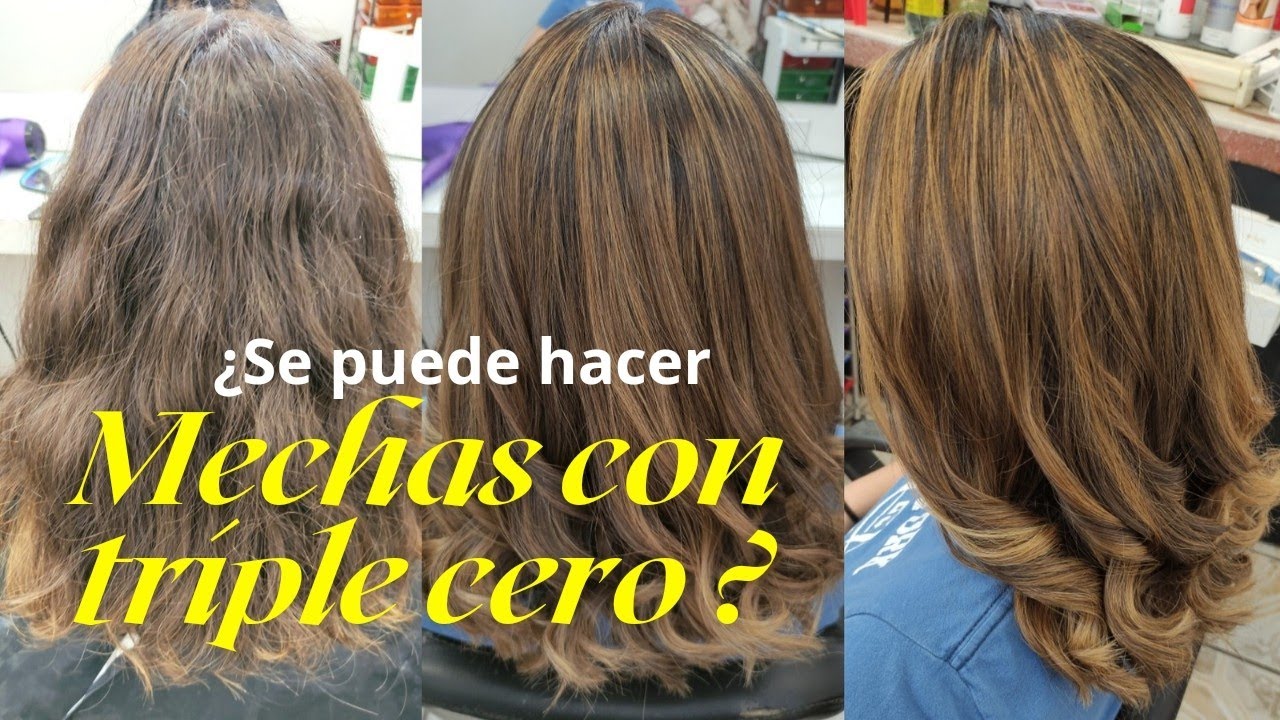 mechas con triple 000 / Lilyymakeuup