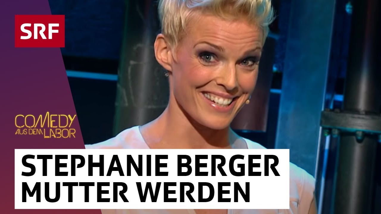 Stephanie Berger: Mutter werden | Comedy aus dem Labor | SRF