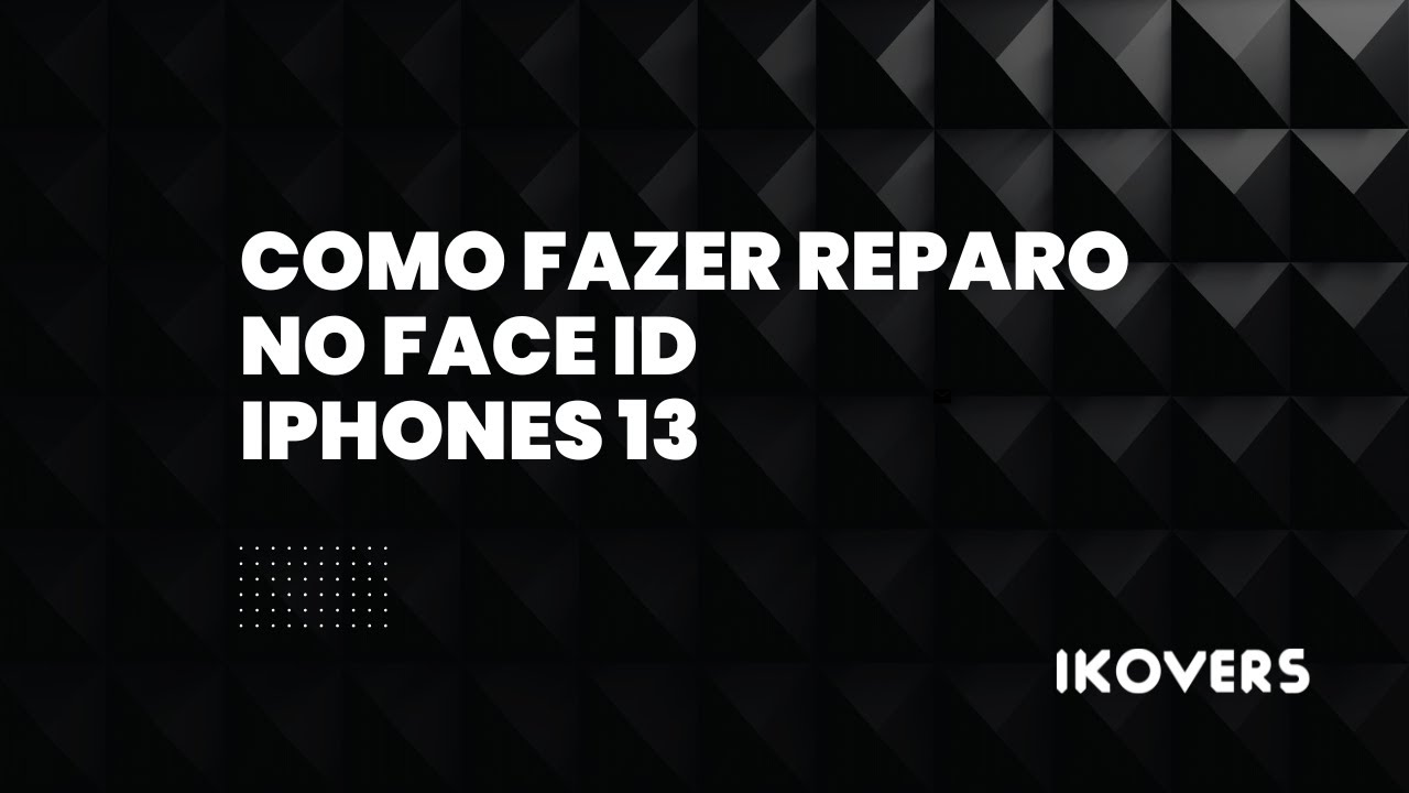 Como fazer Face iD iPhone 13   Serie 13   14   15