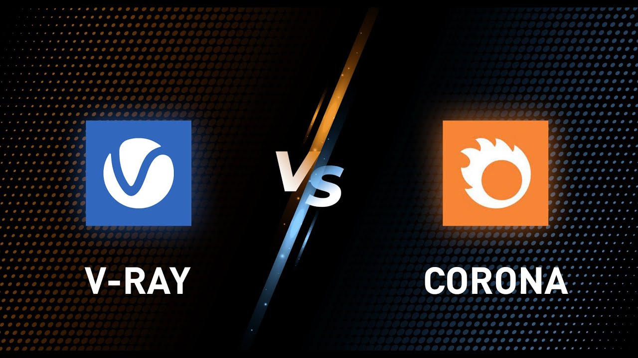 Что лучше Vray или Corona?