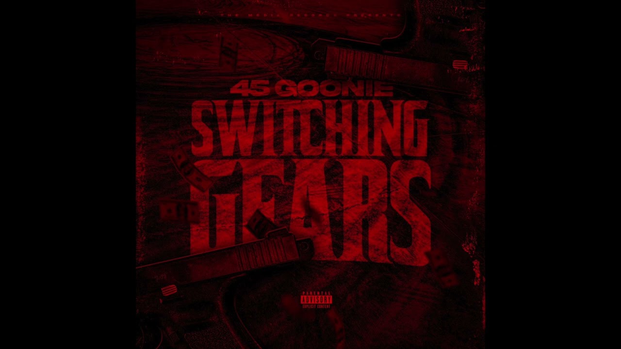 45 Goonie - Switching Gears ( Official Audio )