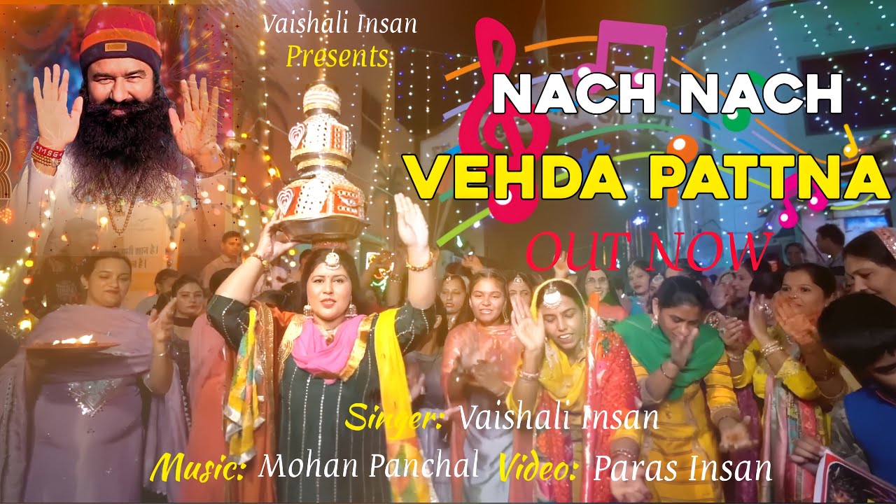 Nach Nach Vehda Pattna🪩💃: Vaishali Insan | MSG Bhandara | Paras Insan | Latest Punjabi Song DSS 2025