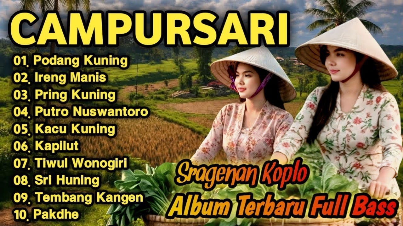CAMPURSARI TERBARU || FULL ALBUM SRAGENAN PALING GAYENG AUDIO JERNIH
