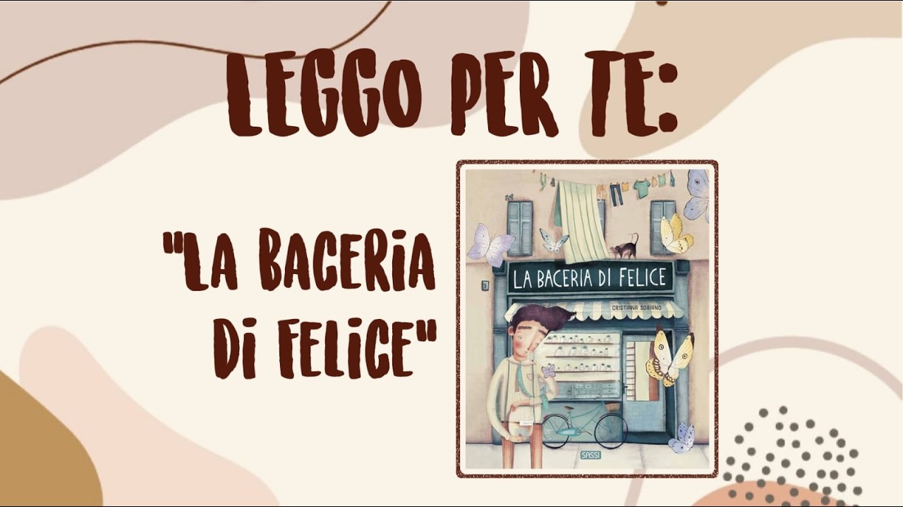 La baceria di Felice (Cristiana Soriano) - LEGGO PER TE 0041
