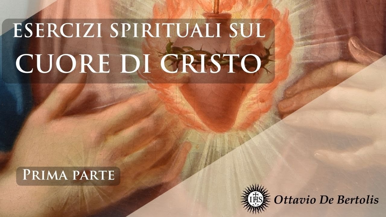 Spiritualità del Sacro Cuore: 1a parte