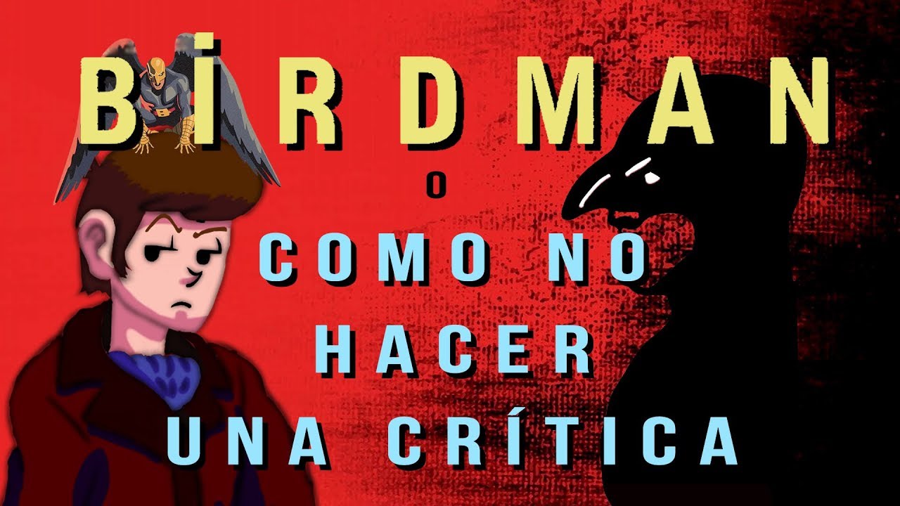 Birdman o (Cómo no criticar el cine comercial)