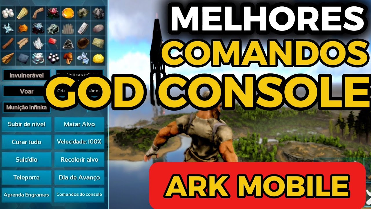 Melhores Comandos do God Console do Ark Ultimate Mobile (God Console Commands Ark Mobile)
