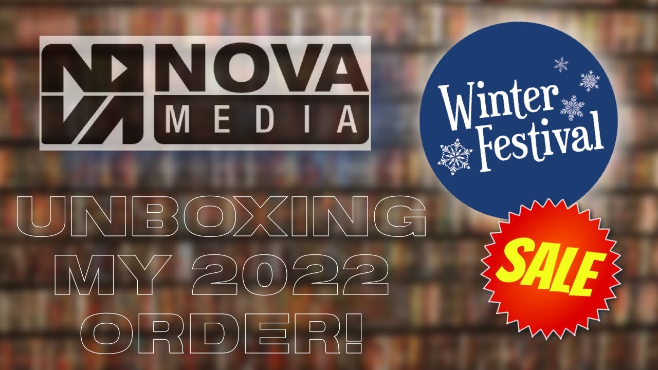 NOVA MEDIA Winter Festival SALE 2022 Unboxing!! Blurays, Fullslips, & Steelbooks!