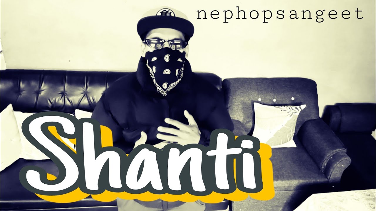Nephopsangeet _ Shanti _ Nepali Rap Song 2026