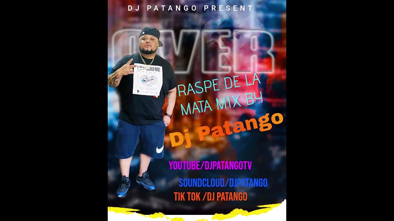 Raspe De La Mata Mix By DJ Patango
