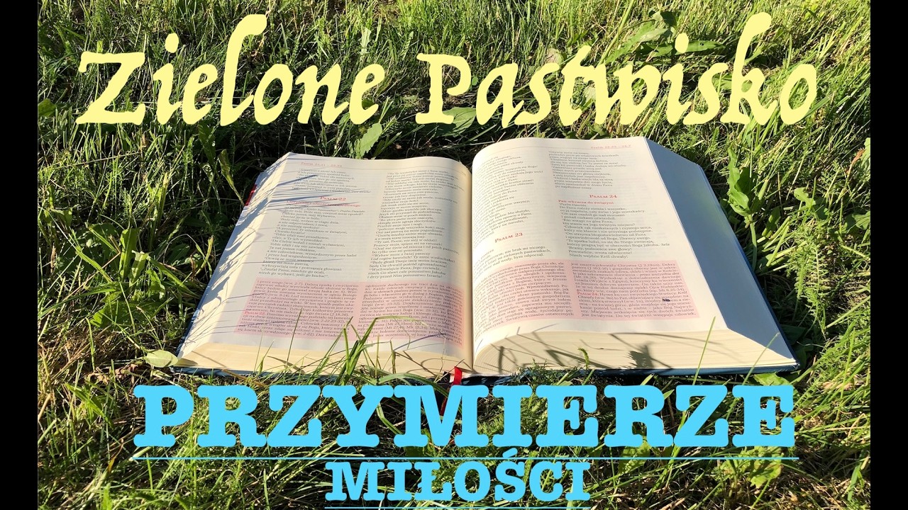 Zielone Pastwisko 18.03.2026 „PRZYMIERZE MIŁOŚCI