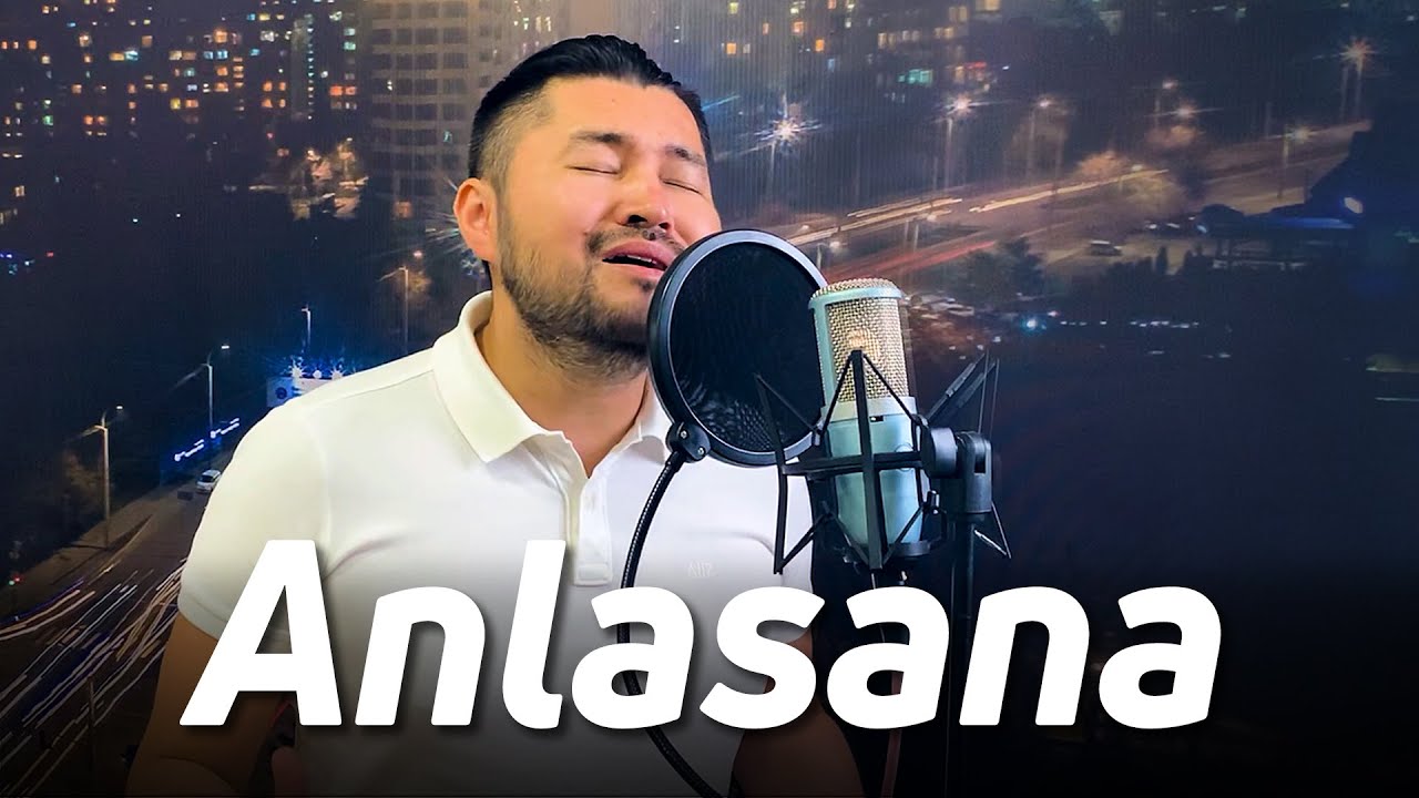 Anlasana - Haluk Levent | Nahide Babashlı | cover by Samat