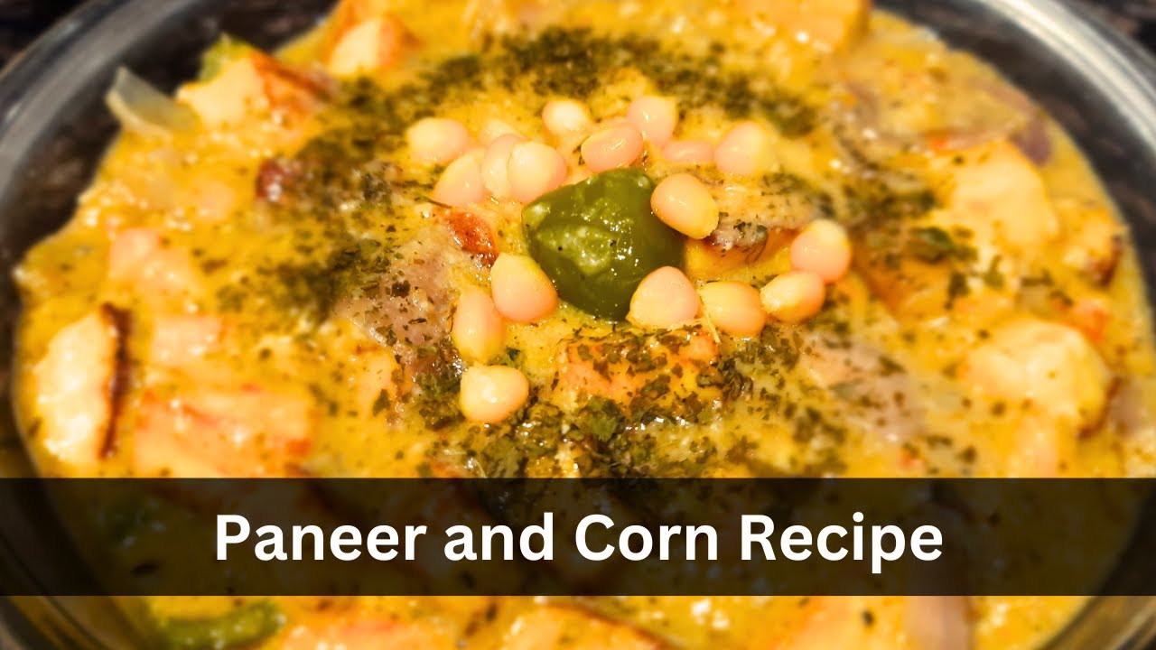 Paneer sweet corn recipe | Recipe for roti and paratha