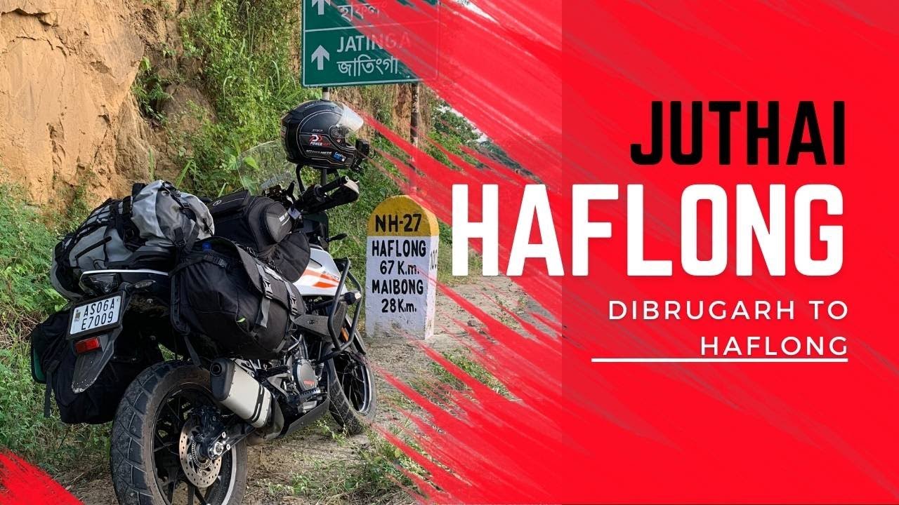 Journey to only hill station of Assam| Dibrugarh to Haflong| Dima Hasao| Episode 1| NH27