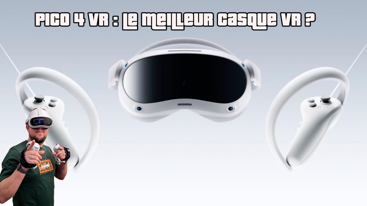 Mon avis sur le casque VR Pico 4 apr&egrave;s plusieurs mois d'utilisation