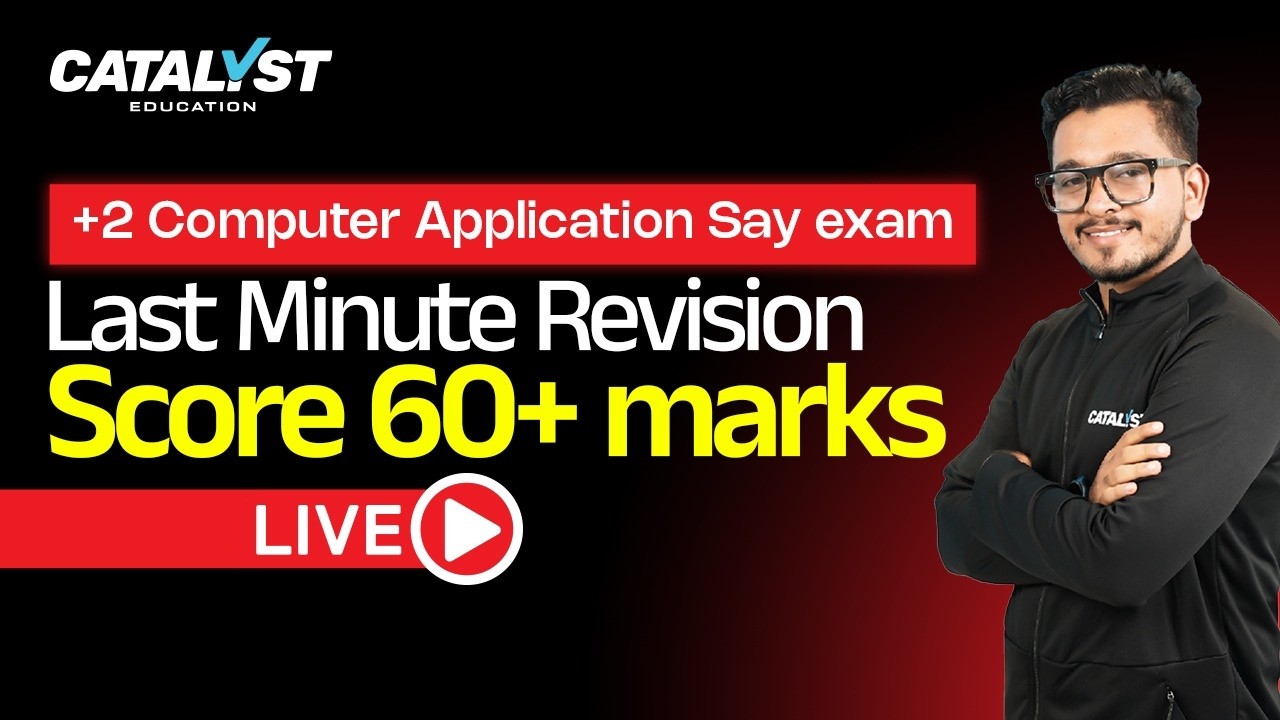 Plus Two Computer Application SAY Exam 2026 LIVE | Last Minute Revision | Target 60+ Marks