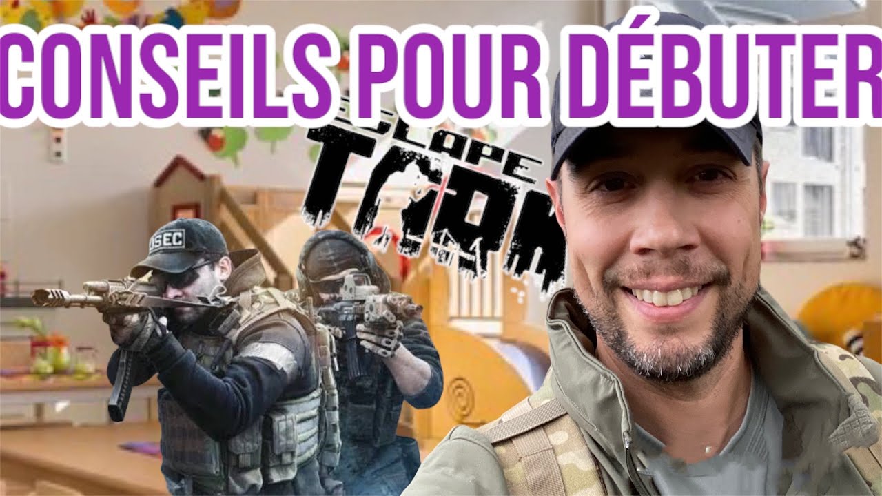 Escape from TARKOV Conseils pour commencer
