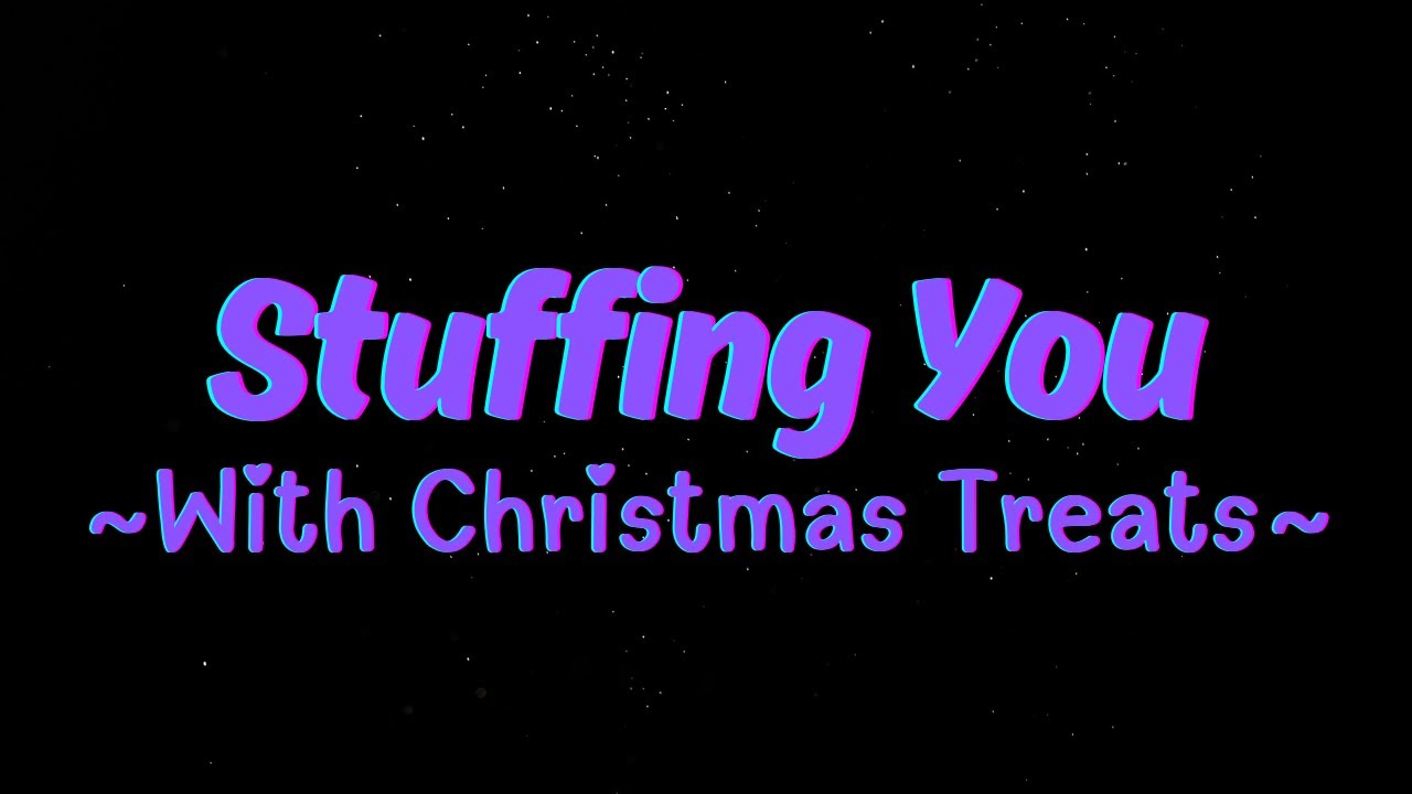 [Furry ASMR] Boyfriend Stuffs You With Christmas Treats~ [M4A] [Feedism]