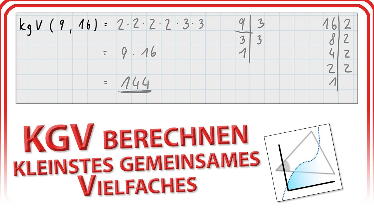 kgV aus Primfaktorzerlegung berechnen (kleines gemeinsames Vielfaches) - Mathe 6. Schulstufe