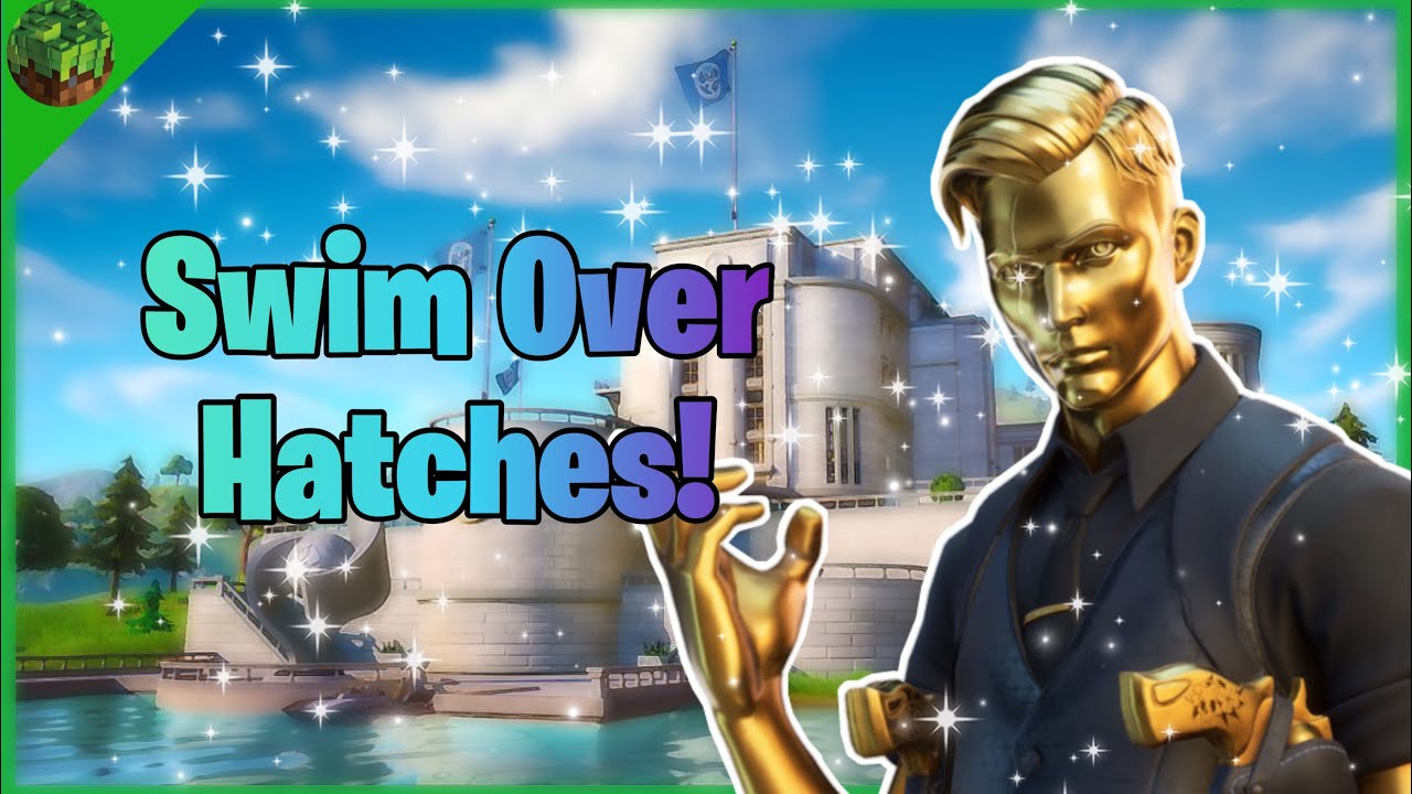 Fortnite tutorial - Swim Over Hatches At The Agency - Challenge Guide
