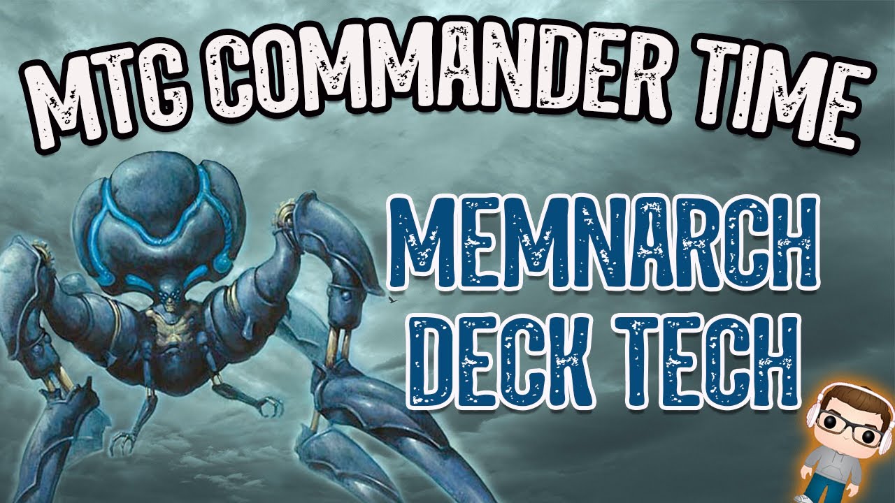 MTG Commander - Memnarch Deck Tech - Commander Time