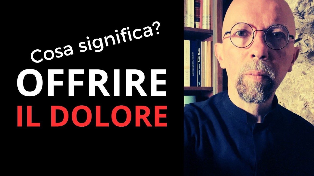 Offrire il Dolore: Trasforma la Sofferenza in Grazia