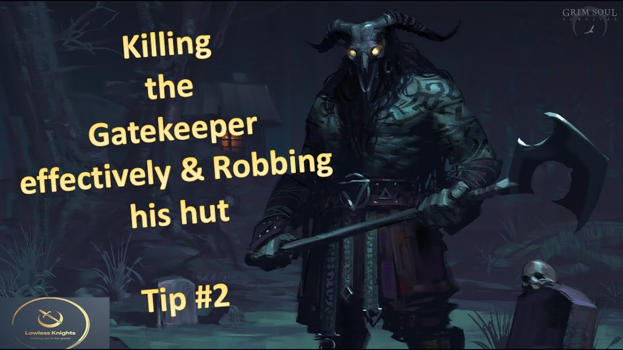 Grim Soul - Killing the Gatekeeper - advanced tips