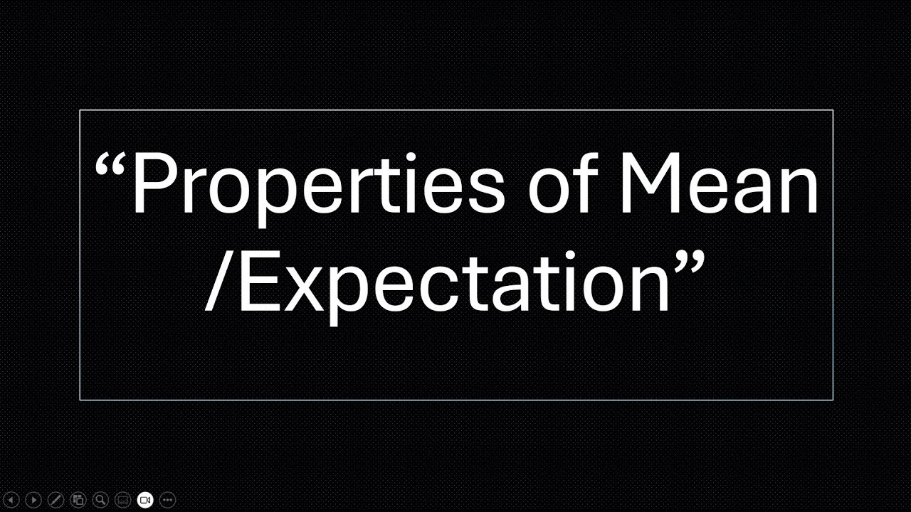 Properties of Expectation Explained | Linearity, Additivity & Key Rules | Probability Made Simple