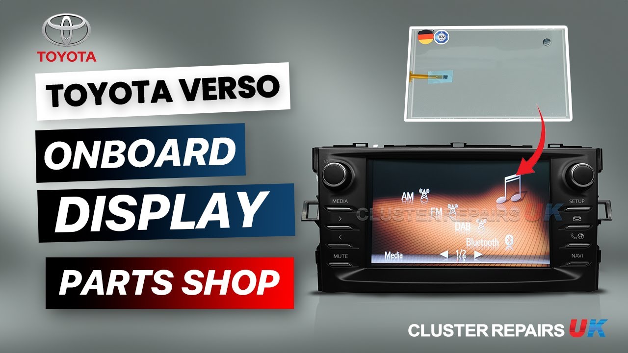 Toyota Verso 2014–2018 Sat Nav Touchscreen Fault? OEM Replacement Fix