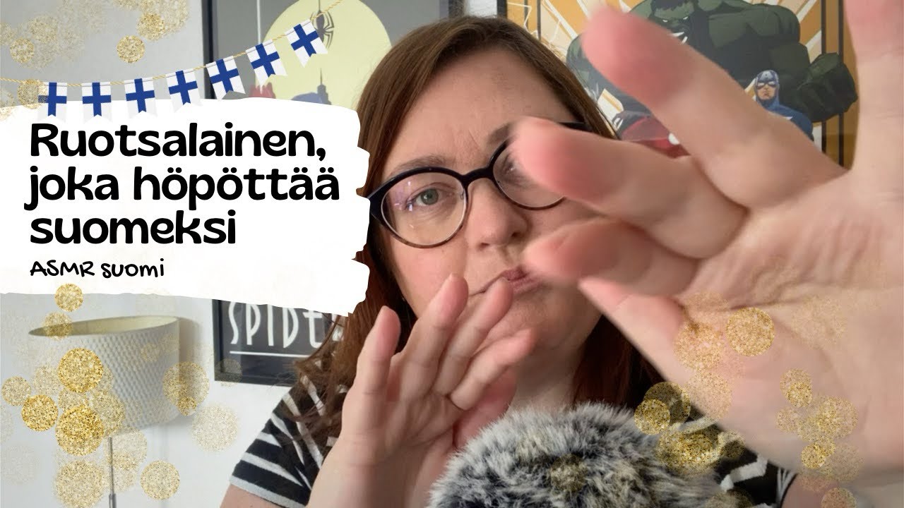 ASMR Suomi: Ruotsalainen, joka höpöttää suomeksi ✨