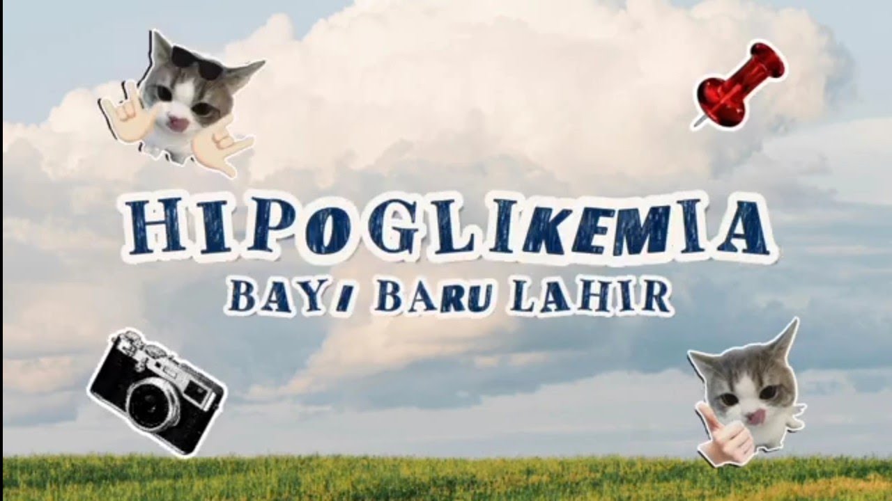 Penanganan Hipoglikemia pada Neonatus - Bayi baru lahir