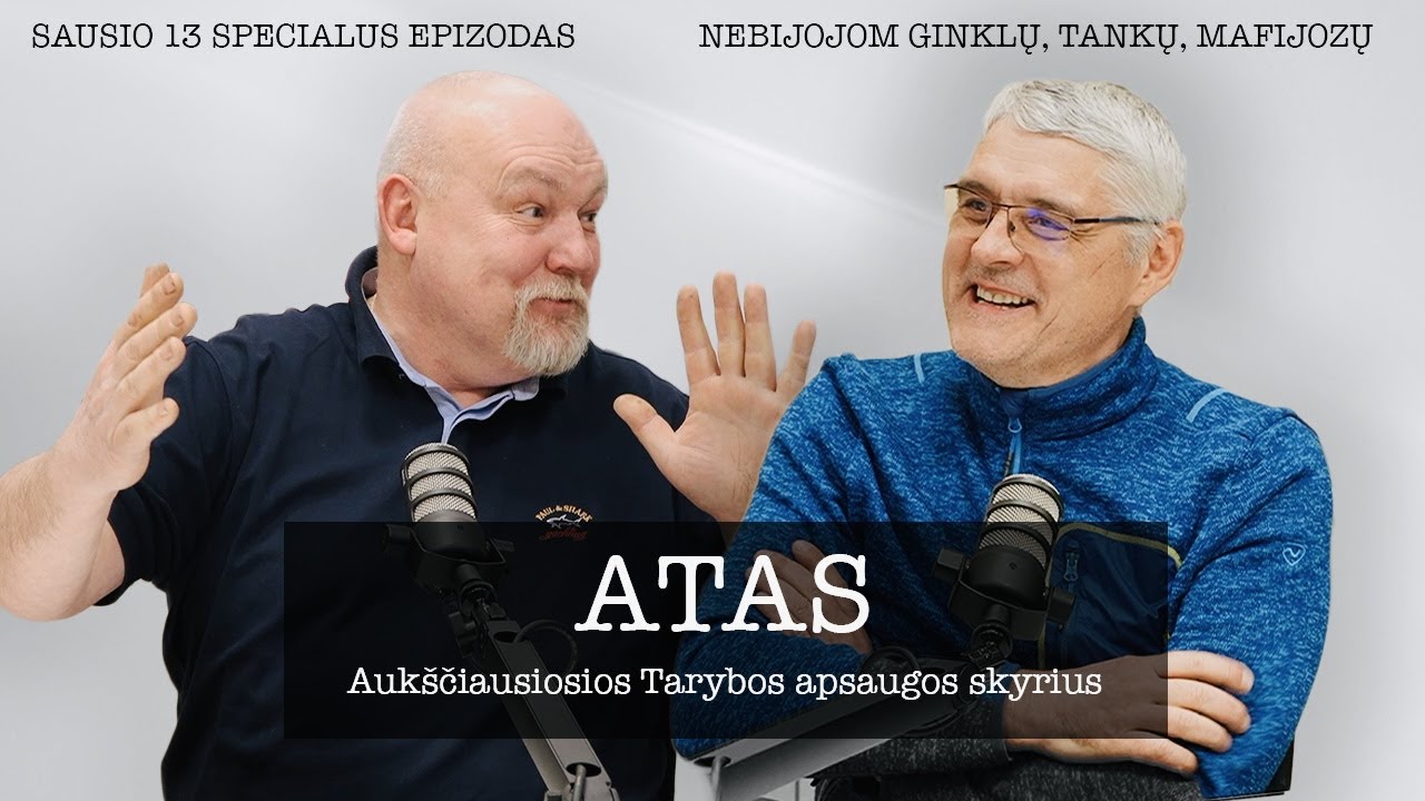 SAUSIO 13 SPEC.Ep | Gynėm nuo tankų, ginklų, nebijojom mafijozų