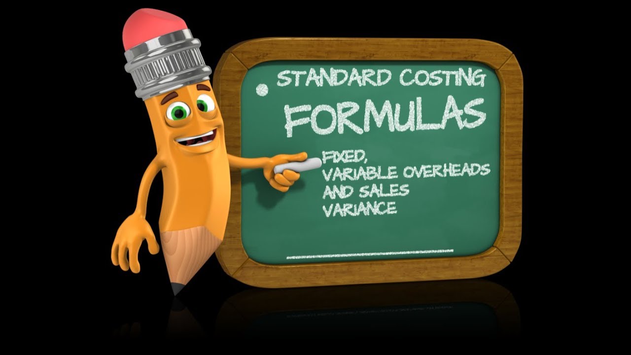 CA FINAL STANDARD COSTING by CA SANKALP KANSTIYA FORMULA BASICS - FIXED, VARIABLE & SALES VARIANCES