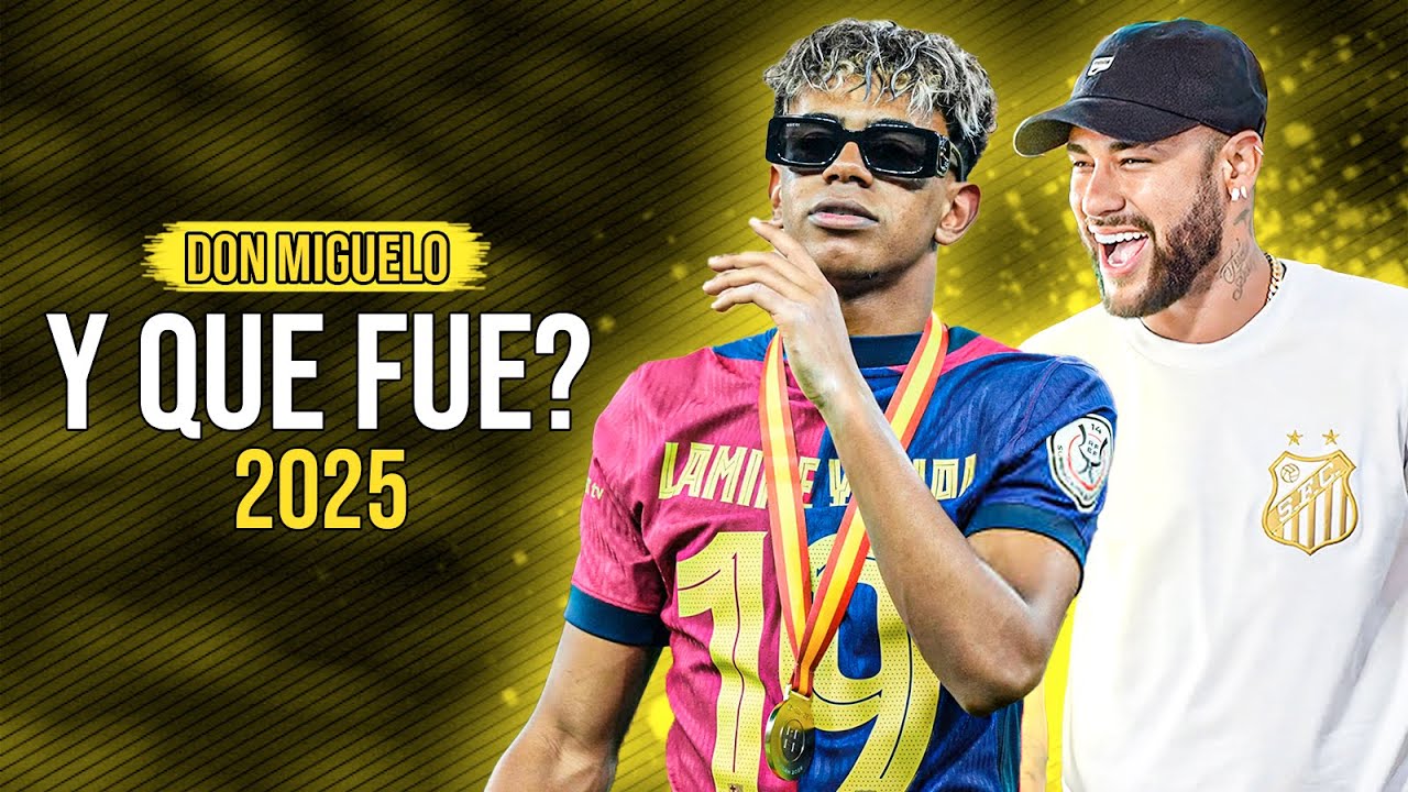 Lamine Yamal & Neymar Jr ● Y Que Fue? | Don Miguelo ᴴᴰ