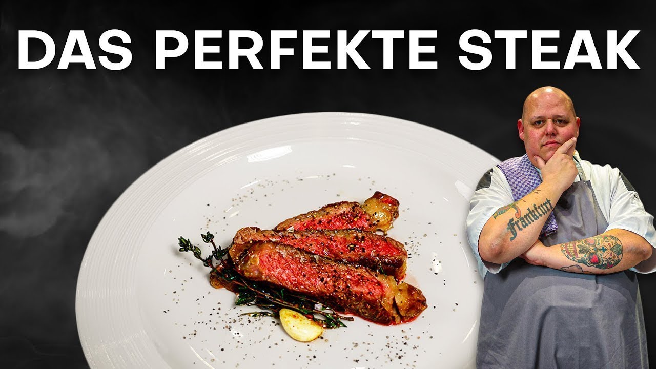 Profikoch Erklärt: so gelingt das perfekte Steak