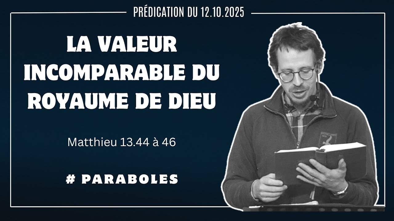 La valeur incomparable du Royaume de Dieu